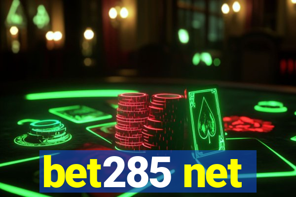 bet285 net